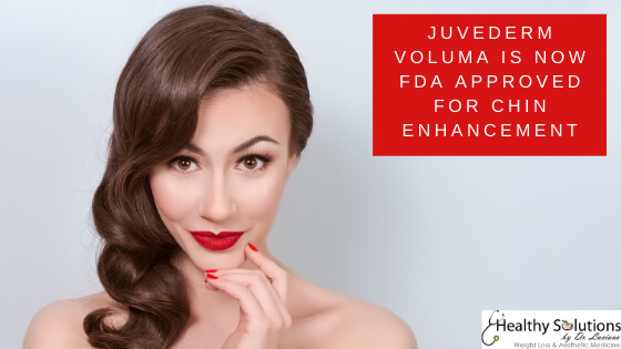 Juvederm Voluma FDA approved for chin enhancement