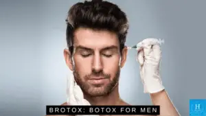 Brotox: Botox for Men